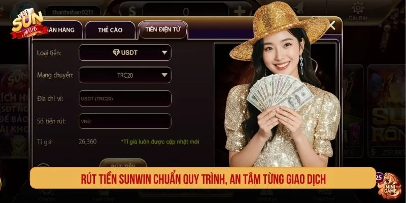 Cách Rút Tiền SUNWIN Chuẩn Quy Trình An Tâm Giao Dịch Rút tiền SUNWIN